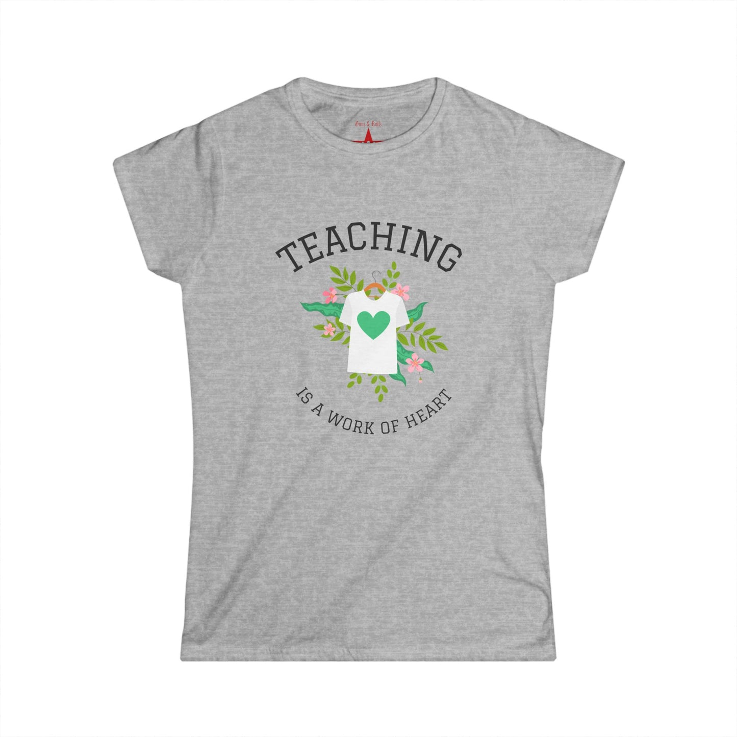 Floral Teaching T-Shirt - A Work of Heart Tee for Educators, Teacher Gift, Classroom Apparel, Inspirational Shirt, Spring/Summer Fashion