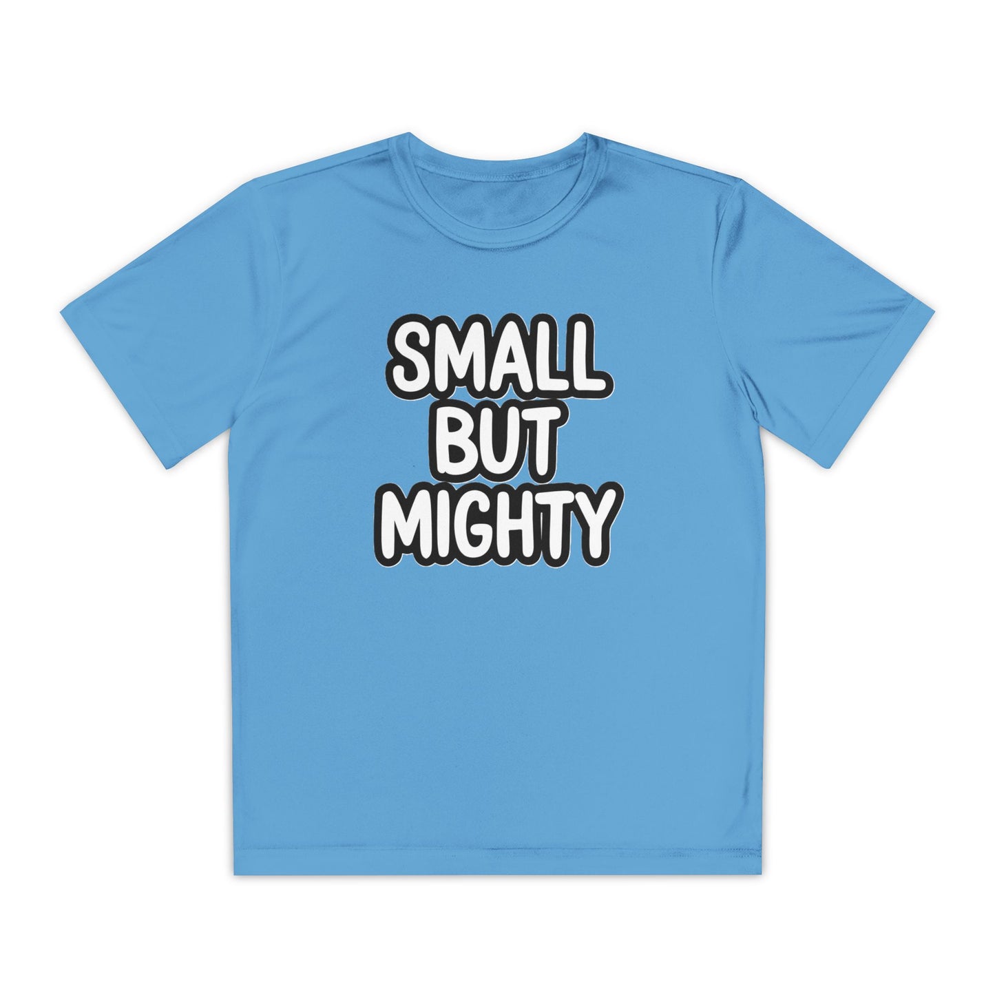 Youth T-Shirt — "Small But Mighty" Motivational Kids Tee