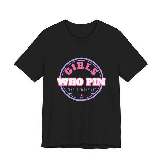 Girls Who Pin Wrestling t-shirt in Black, front print