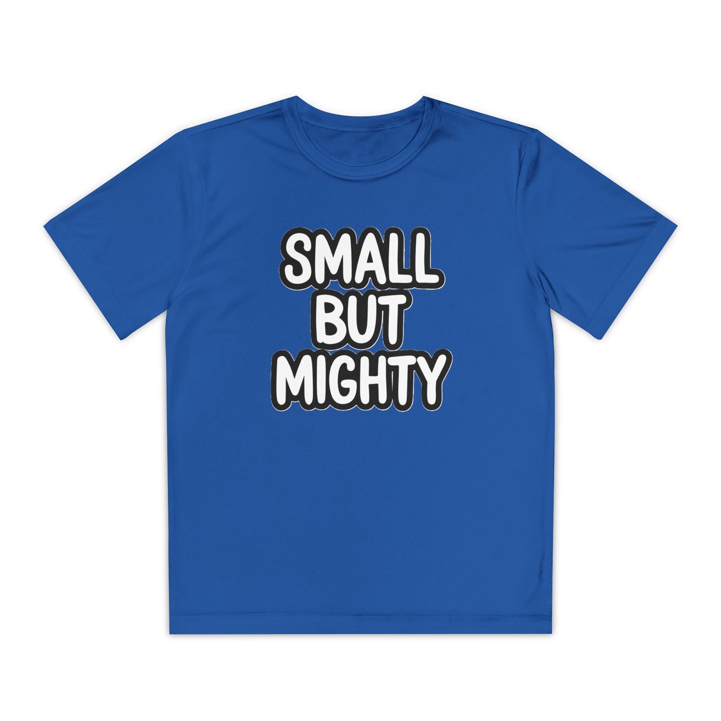 Youth T-Shirt — "Small But Mighty" Motivational Kids Tee
