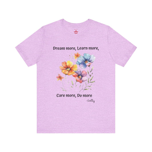 Floral Inspirational Tee - Motivational Quote Shirt, Teacher Gift, Summer Vibes, Unisex Casual Wear, Unique Quote Tee