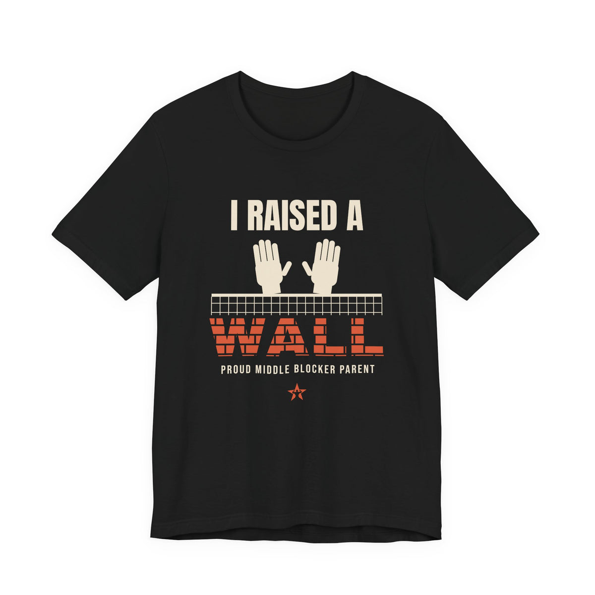 I Raised a Wall Volleyball t-shirt in Black, front print
