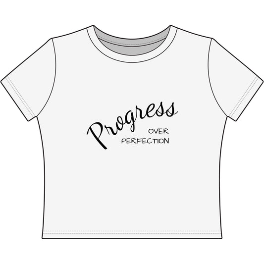 Progress Over Perfection Women's Baby Tee — Inspirational Script Crop T-Shirt