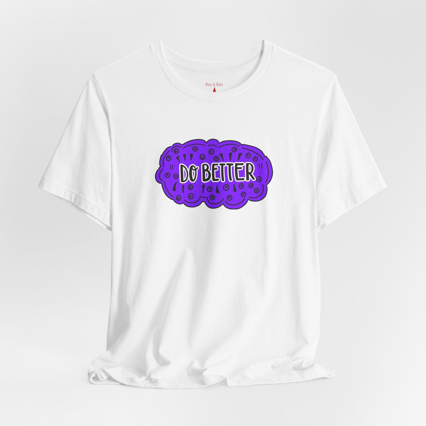 Do Better Graphic Tee - Positive Message Purple Bubble Design
