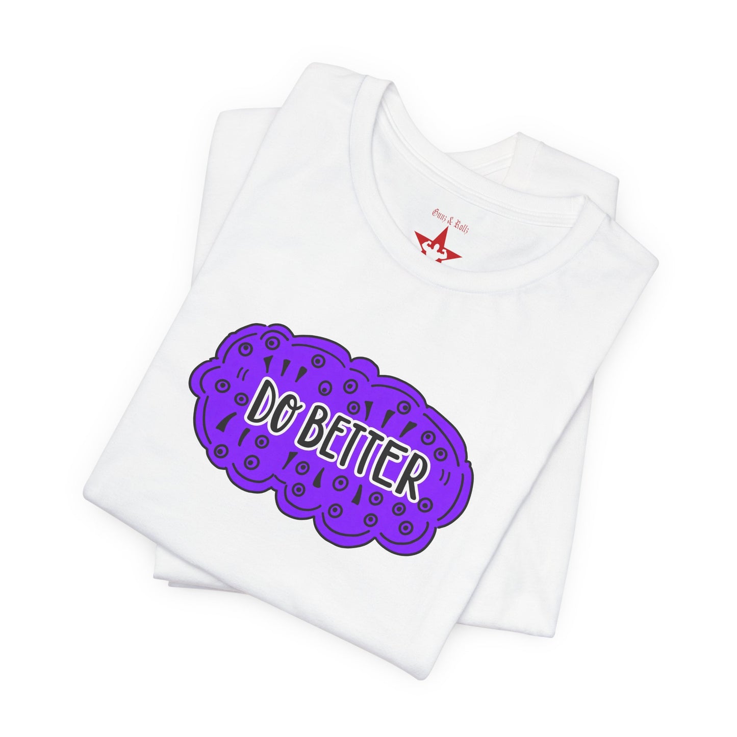 Do Better Graphic Tee - Positive Message Purple Bubble Design