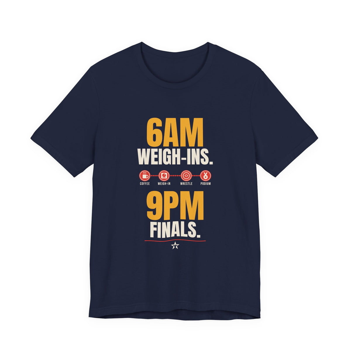 6AM Weigh-Ins. 9PM Finals. Wrestling t-shirt in Navy, front print