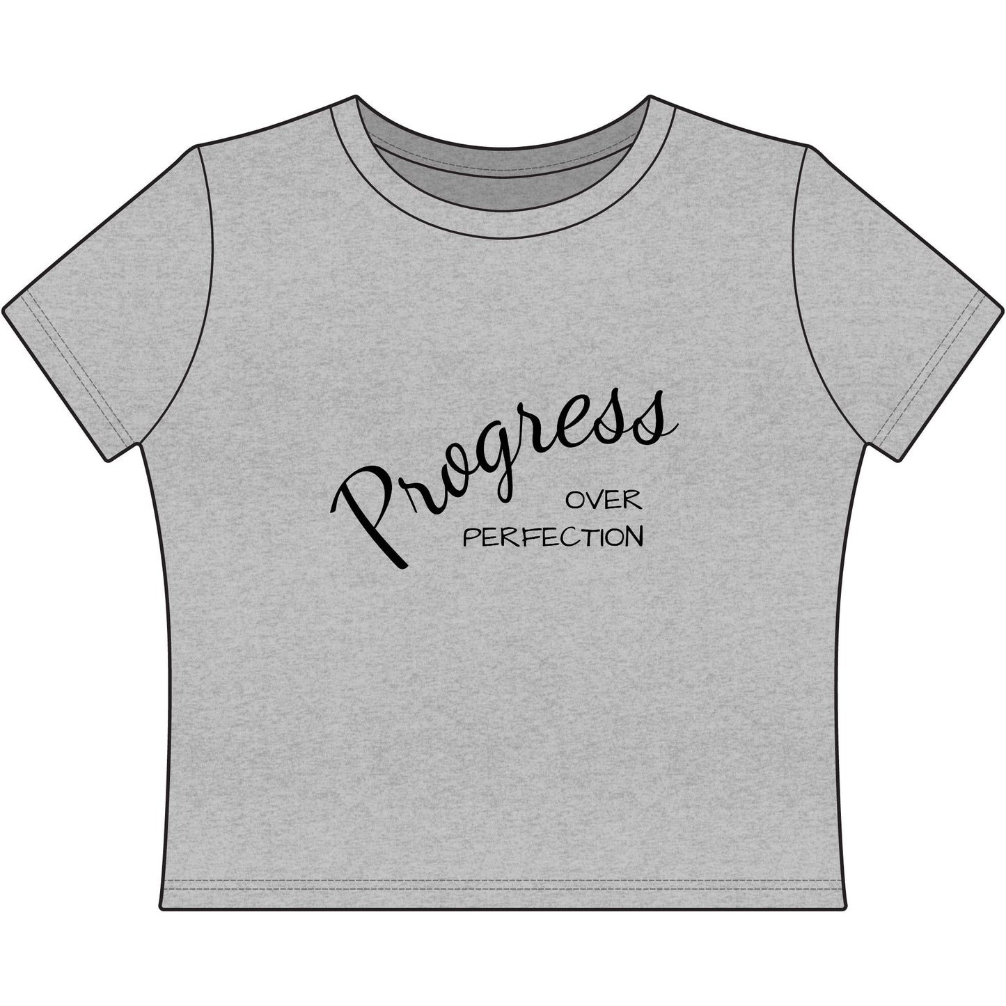 Progress Over Perfection Women's Baby Tee — Inspirational Script Crop T-Shirt