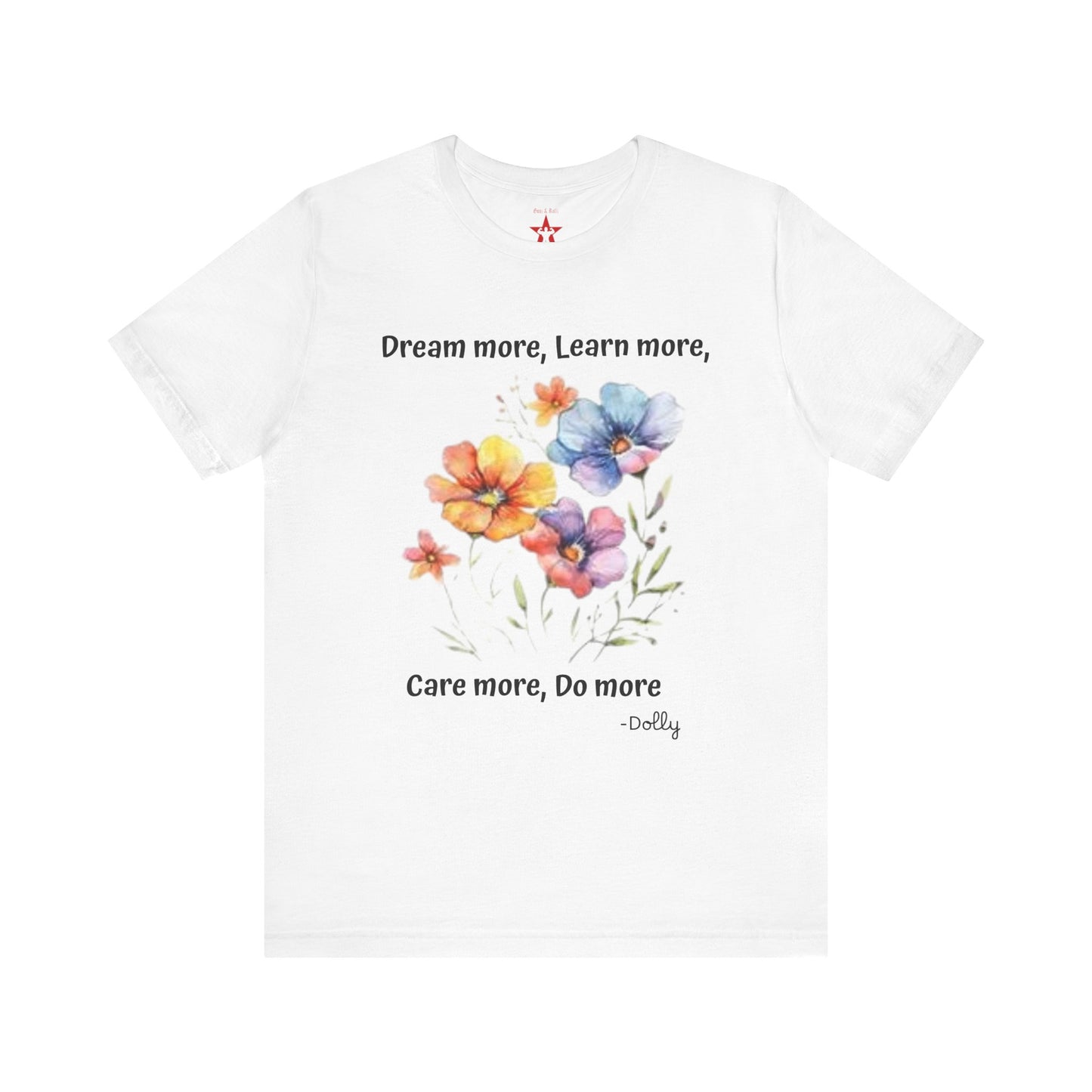 Floral Inspirational Tee - Motivational Quote Shirt, Teacher Gift, Summer Vibes, Unisex Casual Wear, Unique Quote Tee